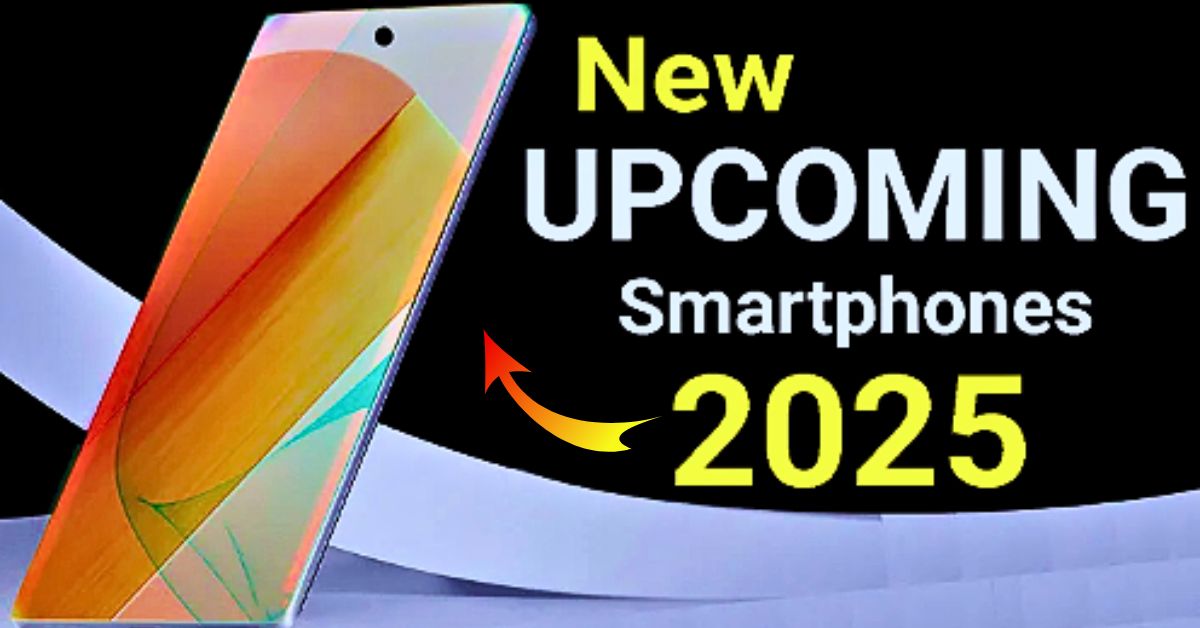 2025 Upcoming Smartphone In India