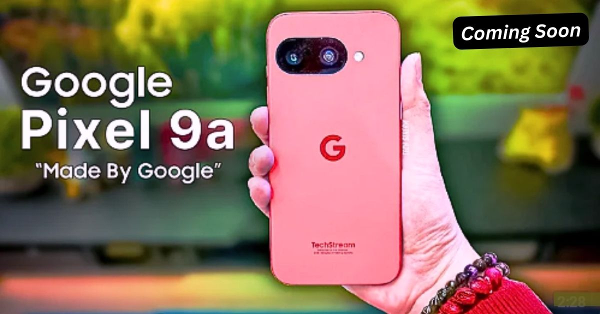 Google Pixel 9A Launch Date